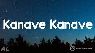 David - Kanave Kanave Song ( Lyrics | Tamil )