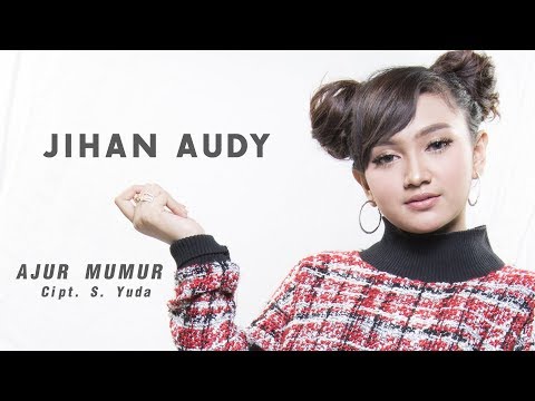 Jihan Audy Ajur Mumur
