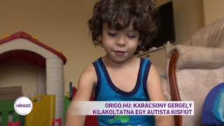 Origo.hu: Karácsony Gergely kilakoltatna egy autista kisfiút