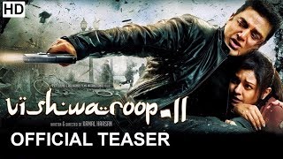 vishwaroopam 2  Official Teaser || Kamal Hassan || Mohamaad Ghibran