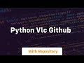 python vlc github
