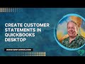 How to Create Customer Statements in QuickBooks Desktop