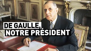 DE GAULLE, SON HISTOIRE !