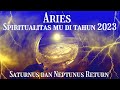 Aries • Spiritual 2023 • Selesainya soul contract
