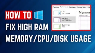 How To Fix High Ram Memory Cpu Disk Usage On Windows 11 10 Easy Create ...