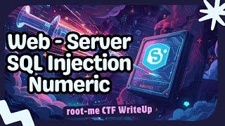 Tutorial Root-Me (50): Web - Server : SQL injection - Numeric