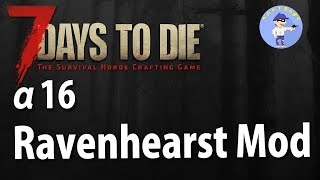 【Live #9】マルチで行く！大型MOD 7days to die α16【Ravenhearst Mod】