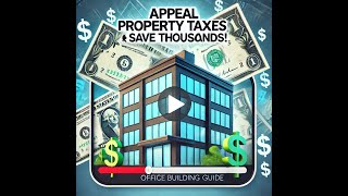 Property Tax Appeal - Office Buildings