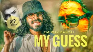 EMIWAY- MY GUESS OFFICIAL MUSIC VIDEO