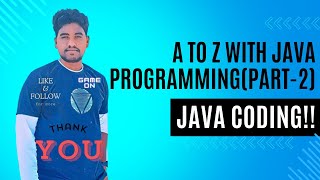 Java Alphabet Loop: A to Z with Java Programming(Part-2)