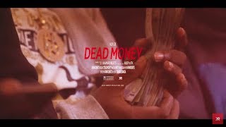 Huey x TK - Dead Money (Official Video) Shot by @kavinroberts_