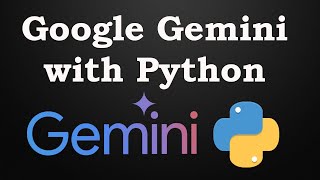 How to Use Google Gemini with Python | Step-by-Step Tutorial