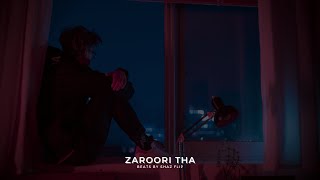 Zaroori Tha Lofi [Rahat Fateh Ali Khan] (Slowed, reverb & Lo-Fi Mix) | Indian Lo-fi