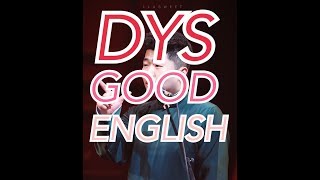 【中英字幕CHN-ENG Sub】我社说过的（蹩脚（划掉）散装英语 第二集 | DYS's Lame English Series II