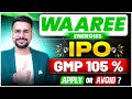 Waree Energies IPO TRAP ? | GMP Today | Waree Energies IPO Review (Full Analysis) | Upcoming IPO