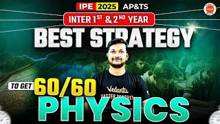 Best Strategy to Score 60/60 in Physics - IPE 2025 | IPE AP \u0026 TS 2025 | IPE Physics | Madhan Sir