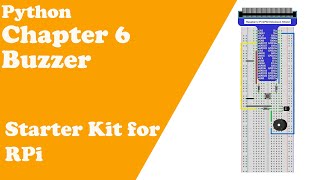 Python - Chapter 6 Buzzer - Raspberry Pi Starter Kit