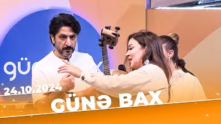 Günə bax | Tam bölüm | 24.10.2024