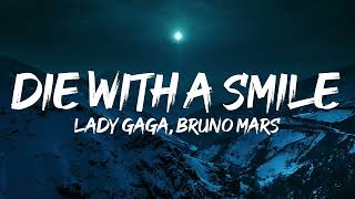 Lady Gaga, Bruno Mars - Die With A Smile (Lyrics)