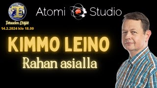 ATOMIstudio: Kimmo Leino - Rahan asialla