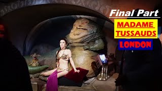 Final Part - Madame Tussauds London Wax Museum Full Tour