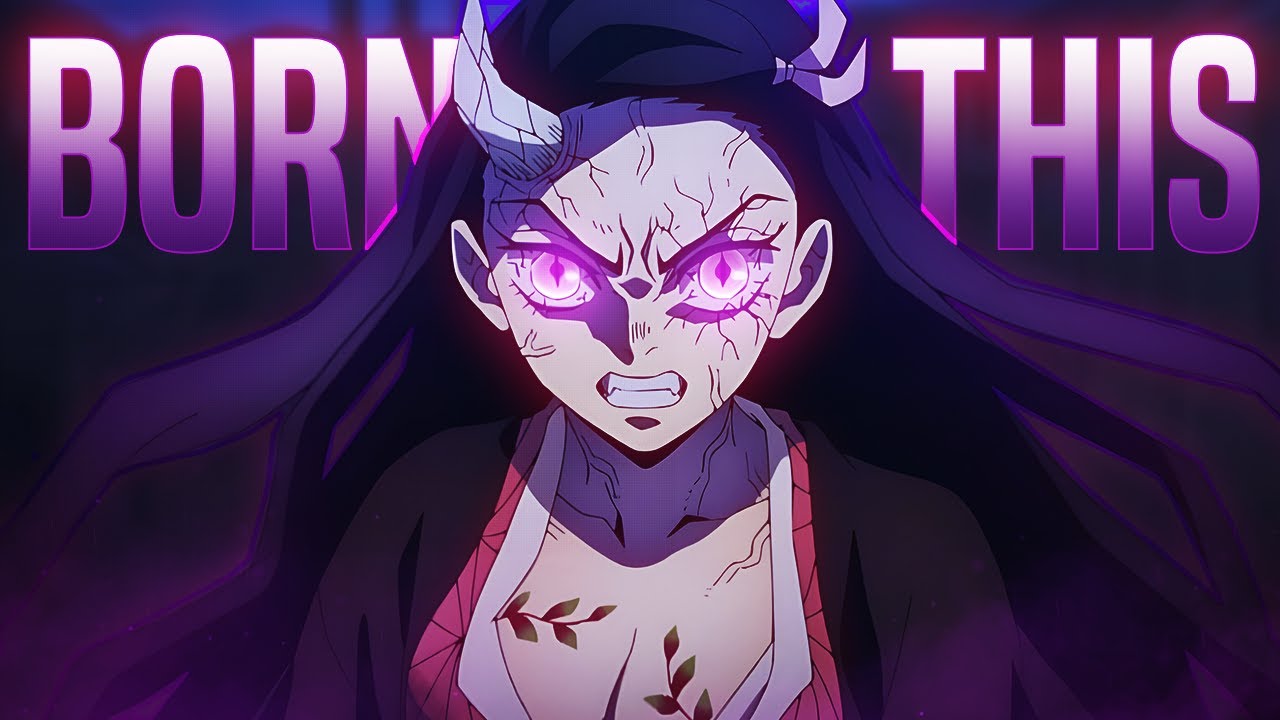 Demon Slayer Season 2 Amv Born For This Youtube