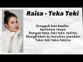 raisa teka teki lyrics