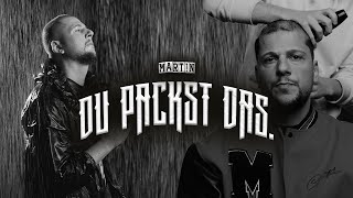 MART!N - DU PACKST DAS (OFFICIAL 4K VIDEO)