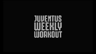 Juventus Weekly Workout: International Break