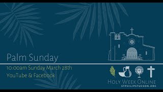 The Sunday of the Passion: Palm Sunday