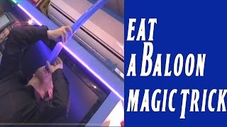 Balloon Swallow Trick - Magic Tricks Academy