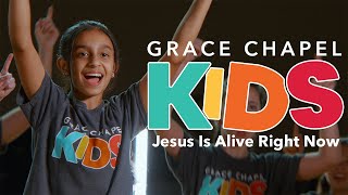 Jesus Is Alive Right Now by Kids On The Move performed by Grace Chapel Kids