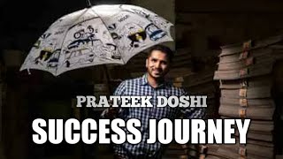 How I Build A Successful Business Selling umbrella| Prateek doshi| |inspiration grows|