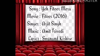 Yeh Fitoor Mera Song Lyrics  (Fitoor  2016)