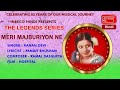 Meri Majburiyon Ne | The Legends Series | Kanan Devi | Inreco Hindi