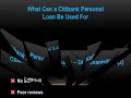 citibank personal loan review should you consider it