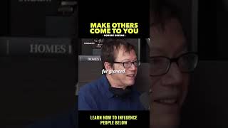 Robert Greene on How To Make Others Come to You #shorts