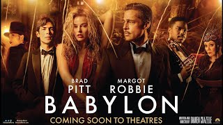 Babylon: perché è stato snobbato agli Oscar? Recensione ed analisi
