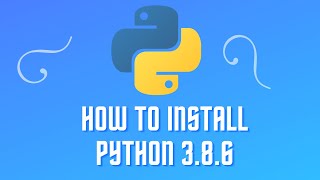 How to Install Python 3.8.3 on Windows 10