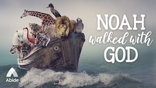 Sleep Talk Down: Noah Walked With God (Strength in God’s Promises & Faith in Jesus: Deep Sleep Loop)