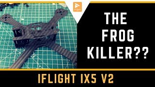 Transtec Frog Lite Killer?! // iFlight iX5 V2 Frame Review