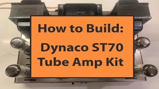 Dynaco ST70 Tube Amp Kit: Installing the Driver Board