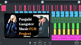 Panjabi Gangester Song Music FLP Project || how to make punjabi Gangester music in fl studio mobile