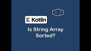 is string array sorted in kotlin