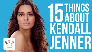 15 Things You Didn't Know About Kendall Jenner