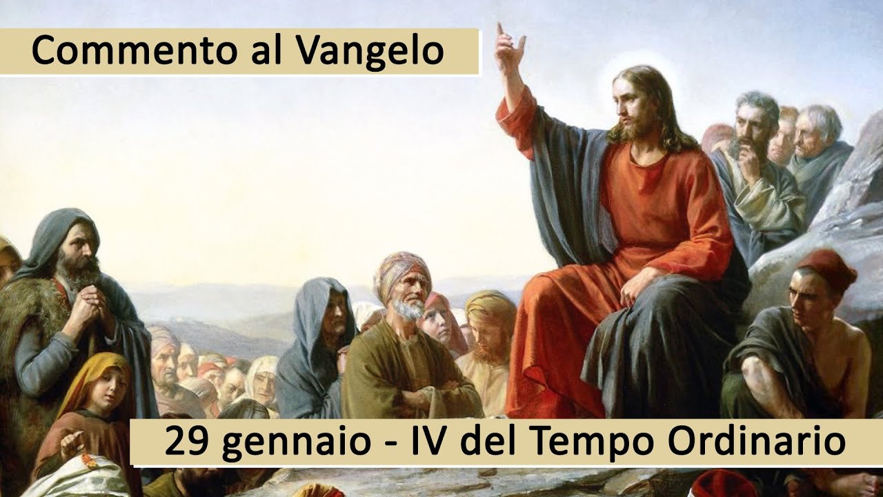 Commento Al Vangelo - 29 Gennaio, IV Del Tempo Ordinario - YouTube