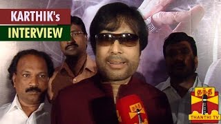 Exclusive Interview with Actor Karthik about \