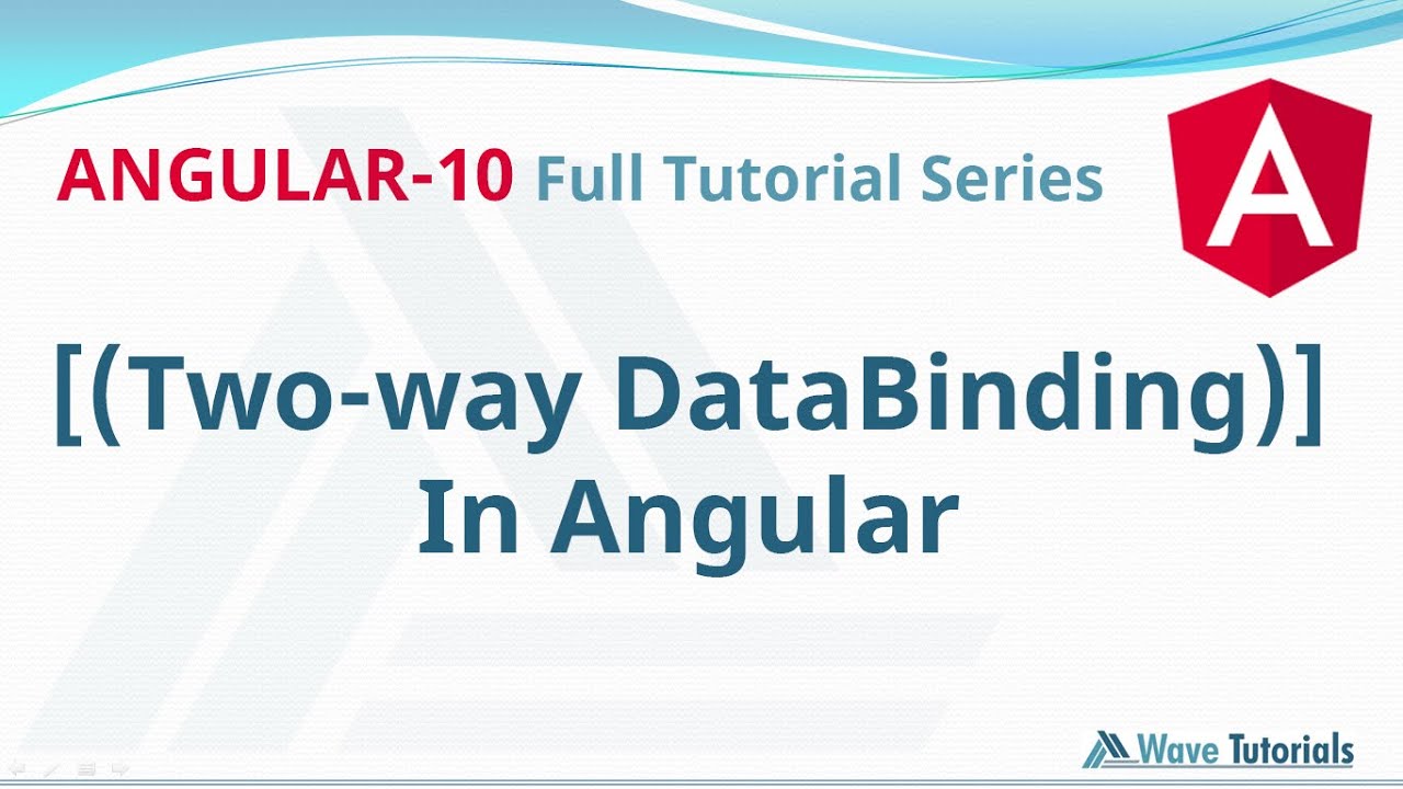 Two-Way Data Binding In Angular | Angular 10 Full Tutorial Series ...