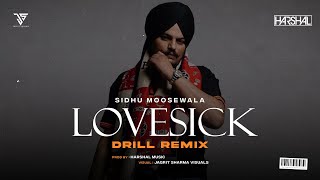 Love Sick - Drill Remix | Sidhu Moose Wala | AR Paisle | Harshal Music | Punjabi Bass Boosted