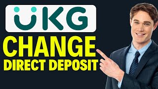 How To Change Direct Deposit On UKG Pro App (2025)